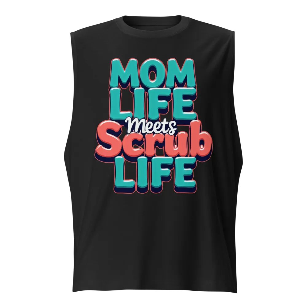 Mom Life Meets Scrub Life Muscle Tank product image (1)