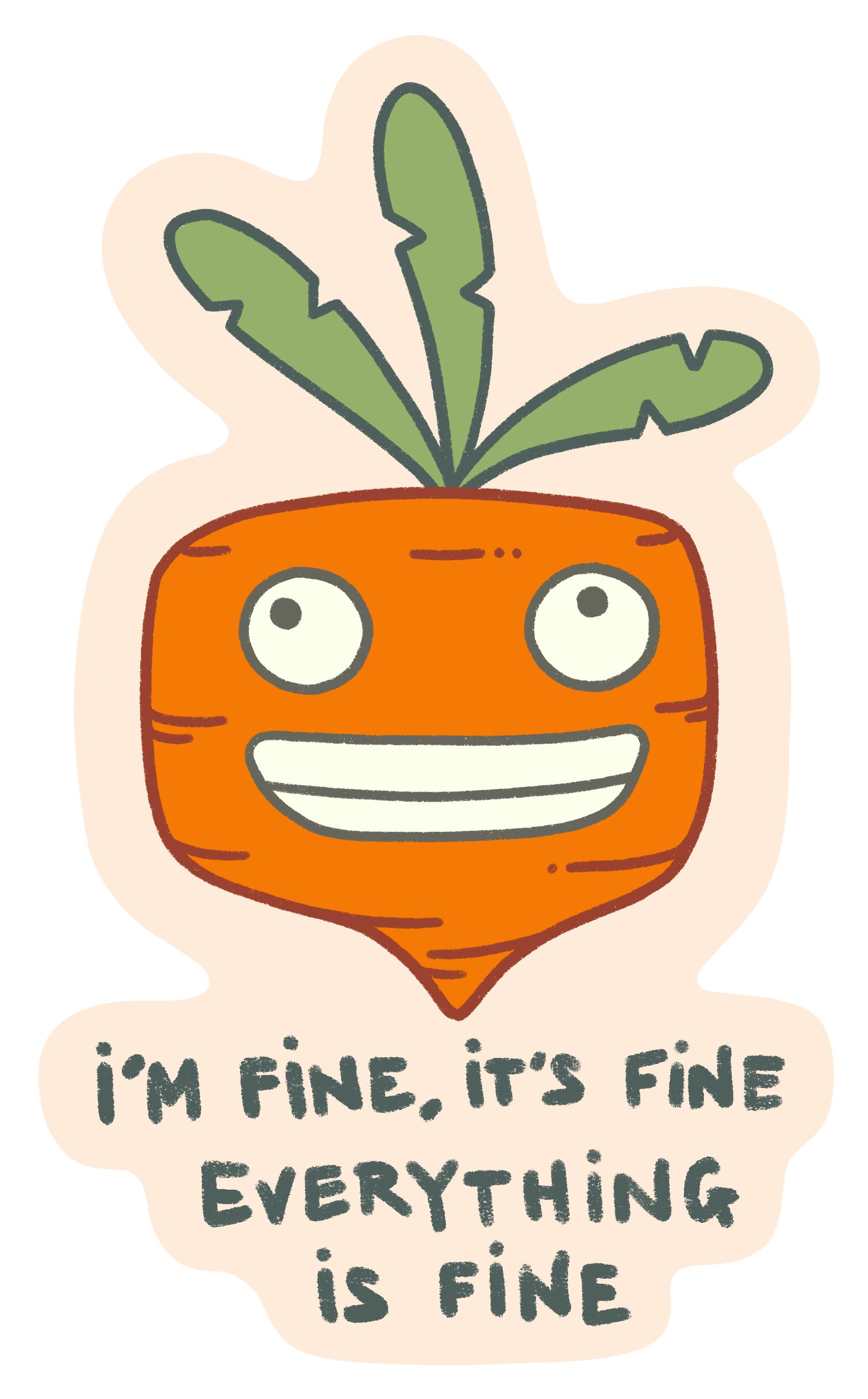 sticker : everything is defo not fine product image (1)