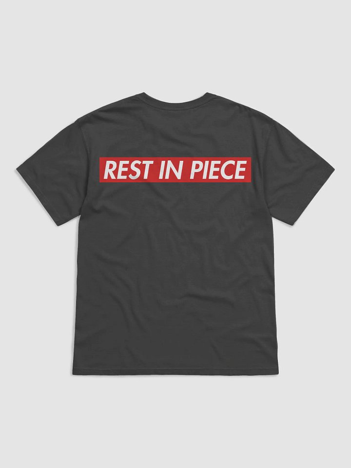 Rest In Piece T-Shirt product image (2)
