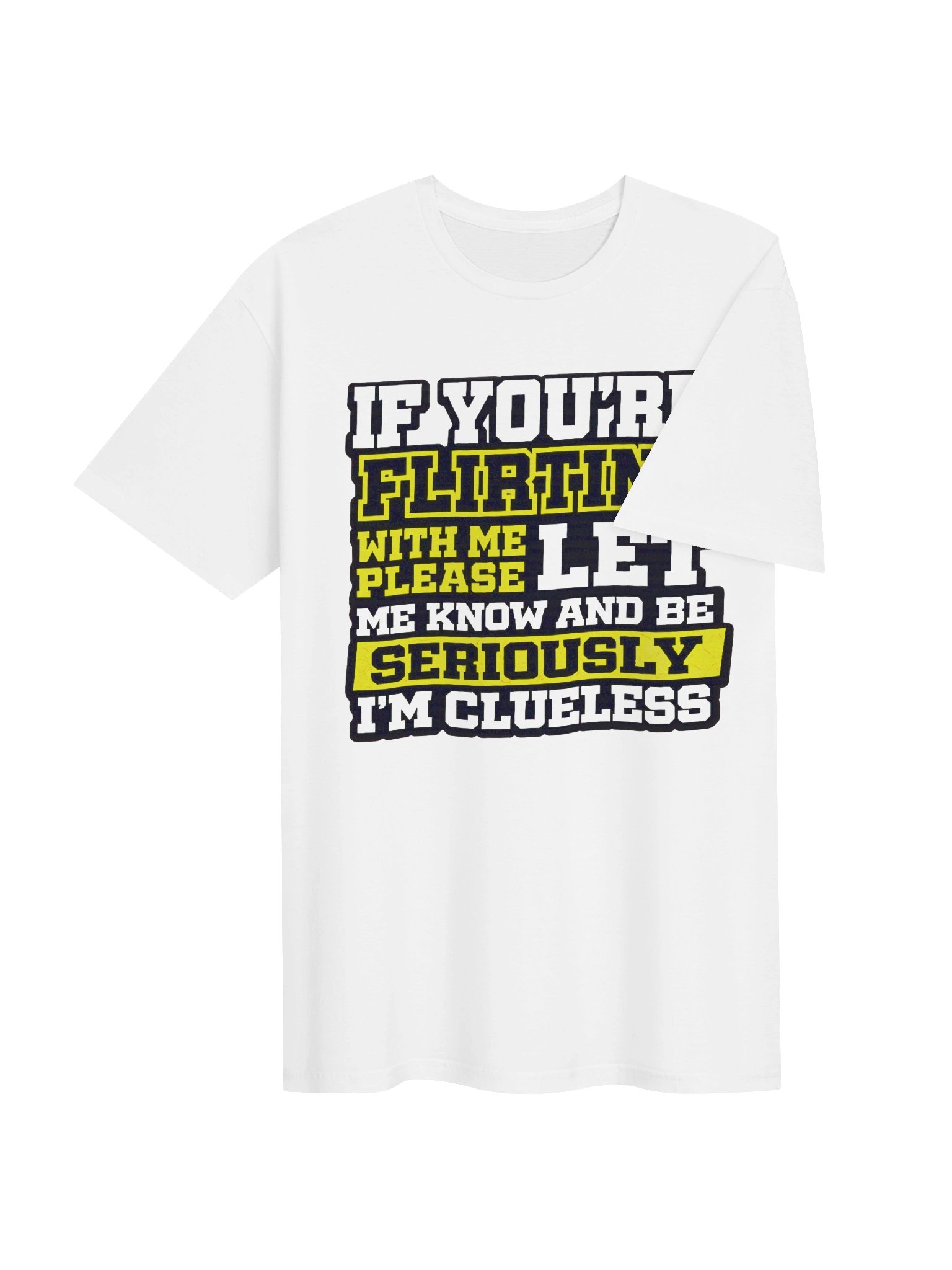 If You’re Flirting With Me, Please Let Me Know product image (4)
