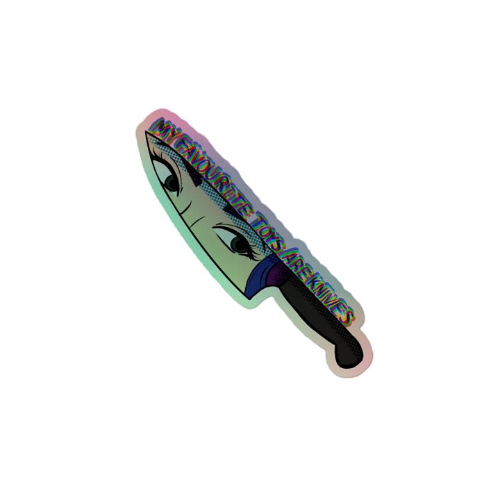 My favourite Toys are Knives Holo product image (2)