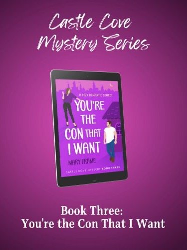 You're the Con That I Want - Castle Cove Mystery Book Three - Must be Read in Order! product image (1)