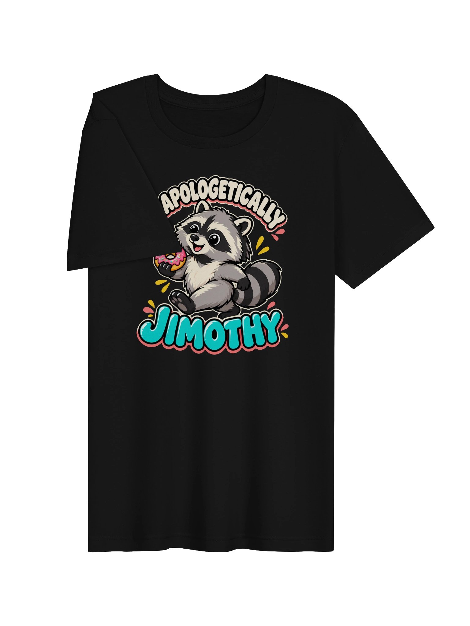 Unapologetically Jimothy — Jimothy Tee product image (3)