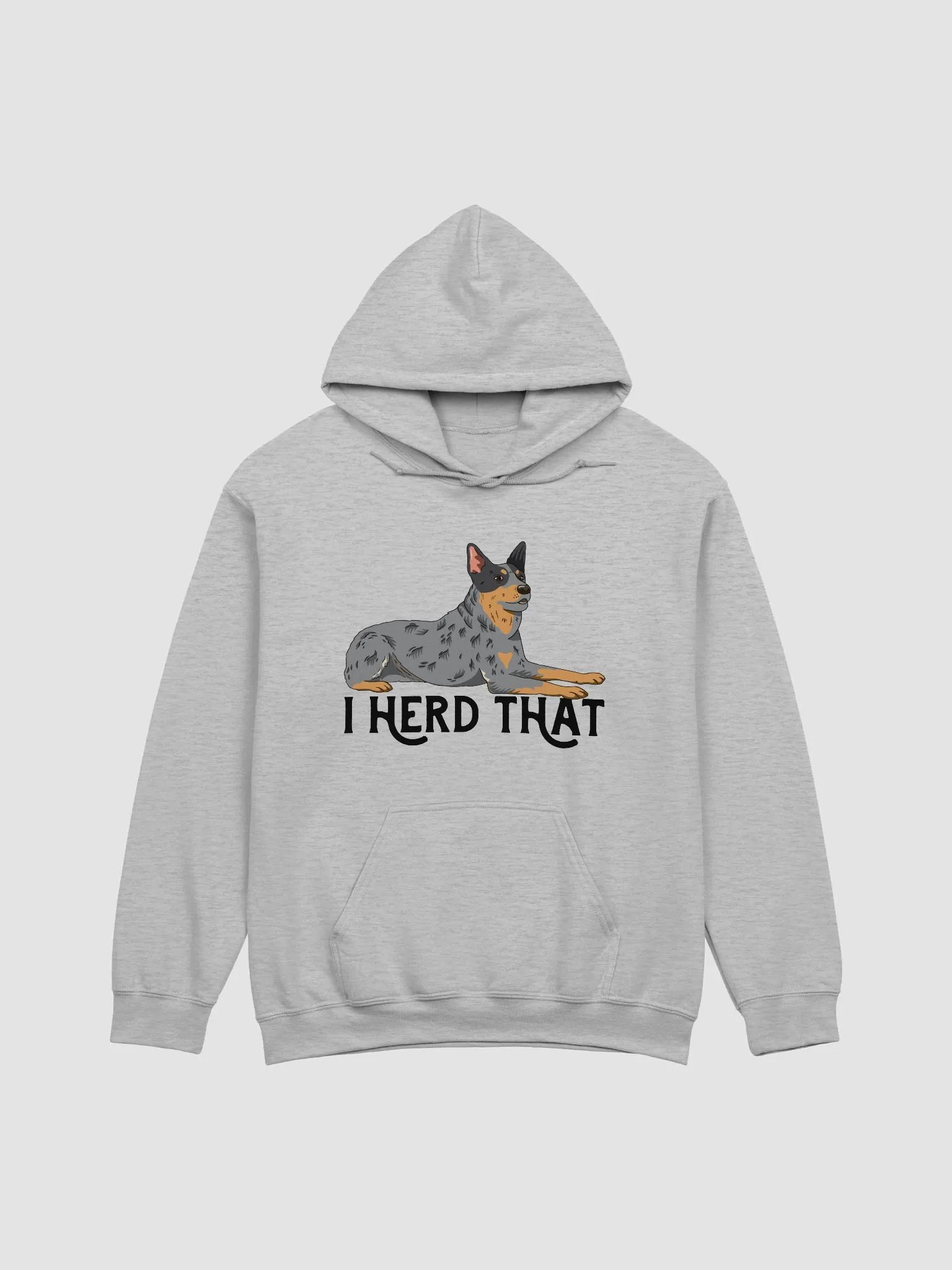 I Herd That Blue Heeler Hoodie | Hooded Sweatshirt for Australian Cattle Dog (Blue Heeler) Owners product image (24)
