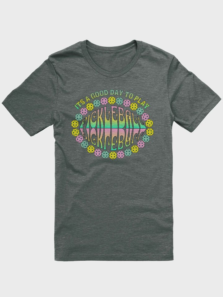 It's A Good Day To Play Pickleball Paradise Gradient T-Shirt product image (1)