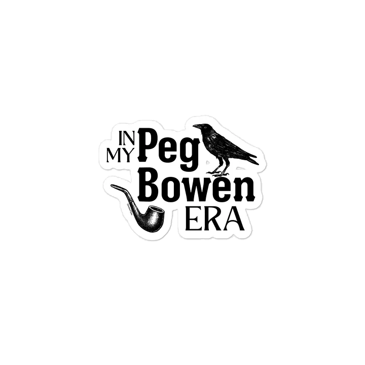 In My Peg Bowen Era Sticker product image (2)
