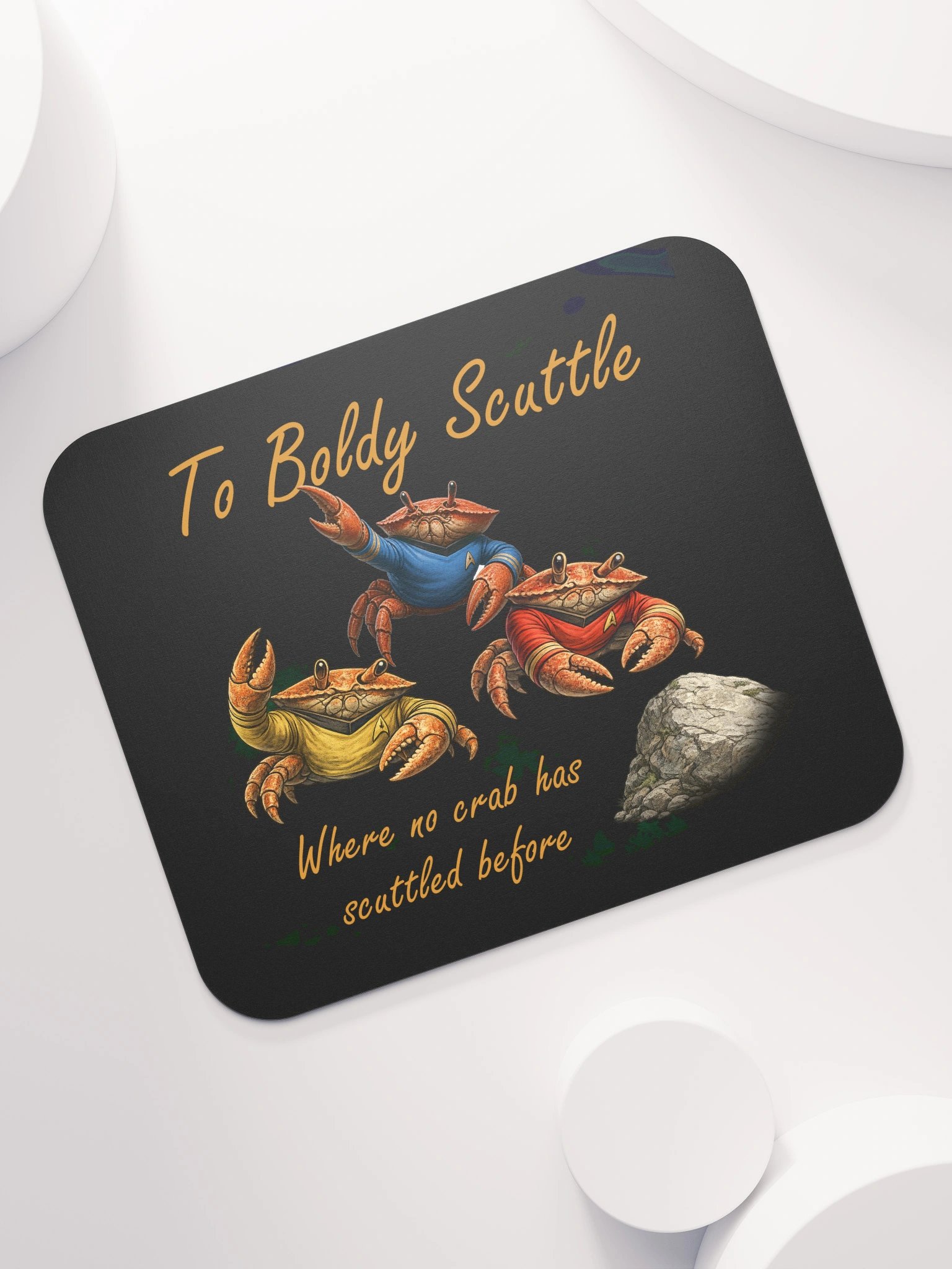 To Boldy Scuttle — Crab Crew Mouse Pad product image (7)