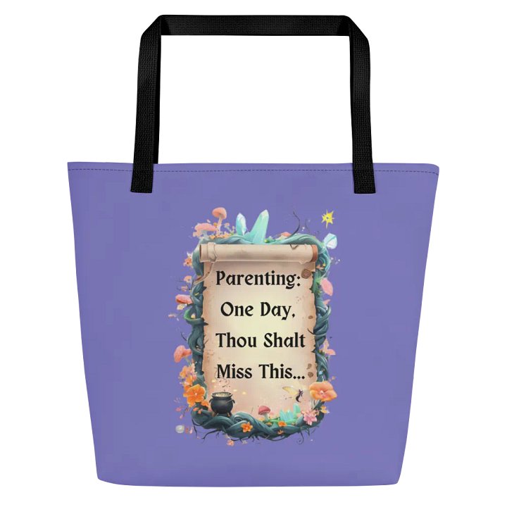 Parenting: One Day, Thou Shalt Miss This – Funny Fairytale Mom Tote Bag with Pocket, Parenting Humor, Relatable Mom Life Gift product image (1)