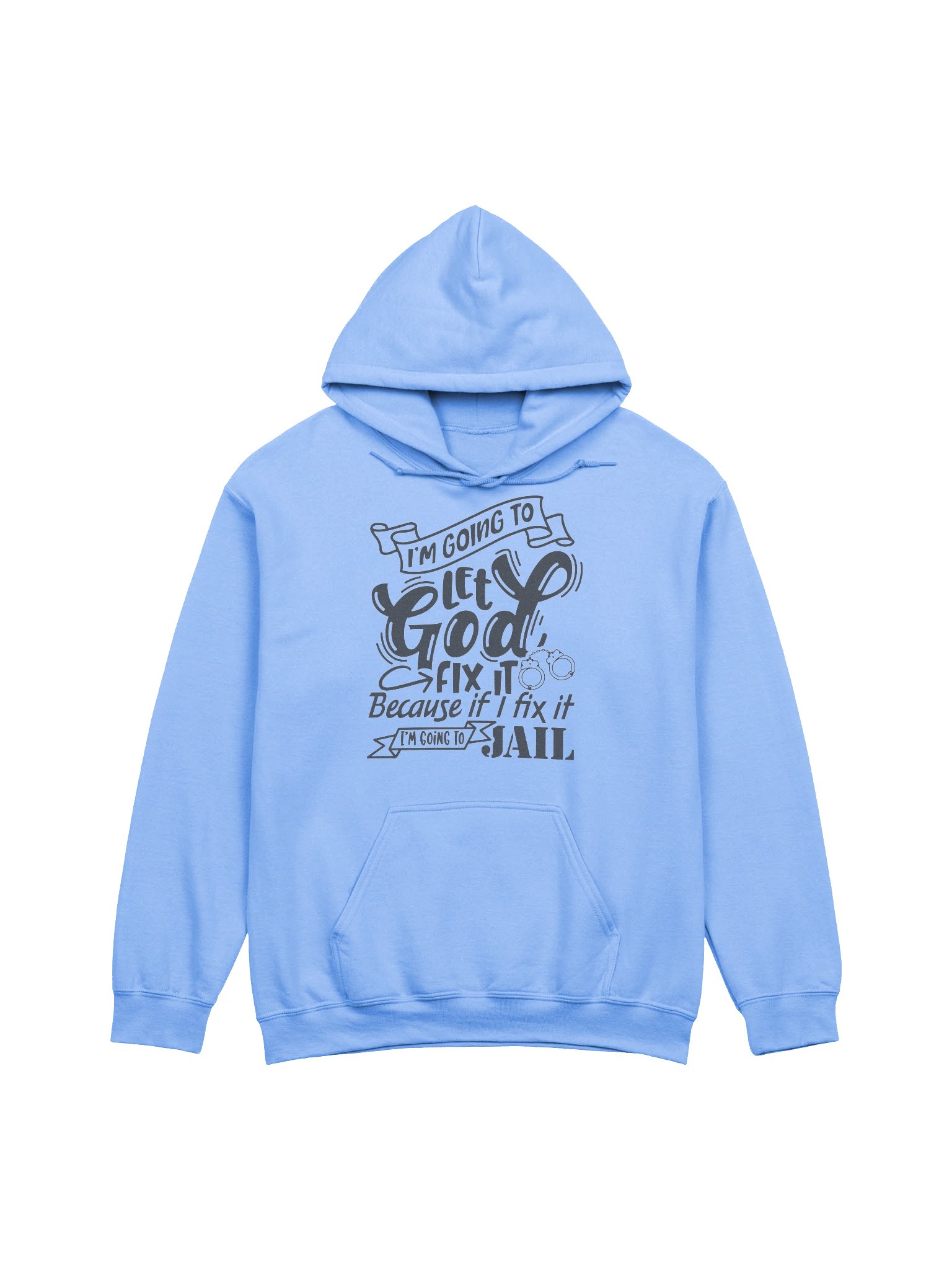 God Fix It Christian Pullover Hoodie Faith Based Apparel Prayer Statement Christian Clothing product image (1)