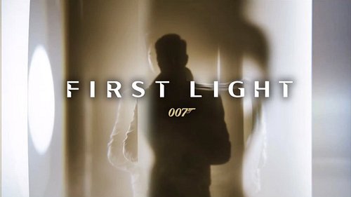 007: First Light Fanmade Trailer - I made this out of pure love and adoration for 007. I do not own any of the footage or mus...