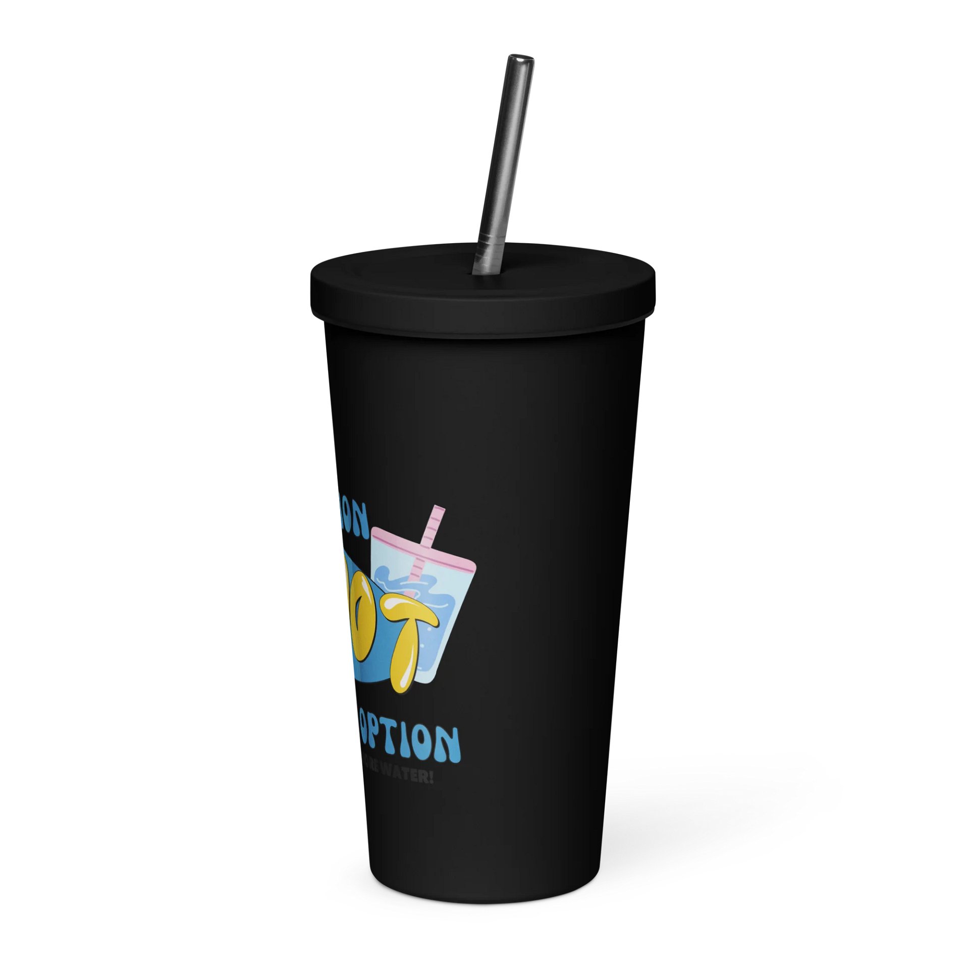 Dehydration Is Not an Option – Insulated Discipline Tumbler product image (3)