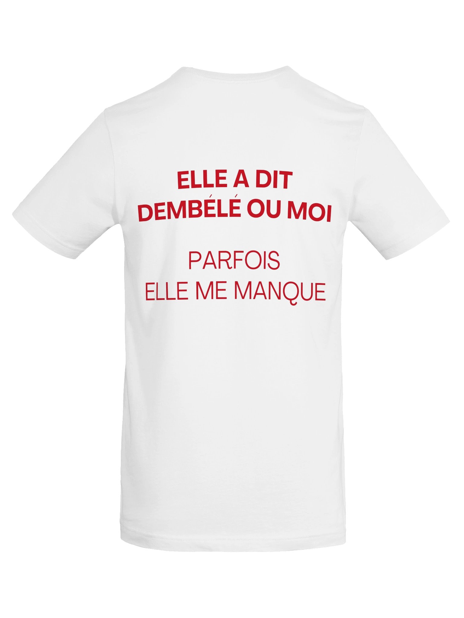 ELLE A DIT DEMBELE OU MOI PARFOIS ELLE ME MANQUE product image (10)