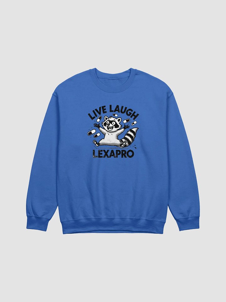 Live Laugh Lexapro Sweatshirt product image (1)