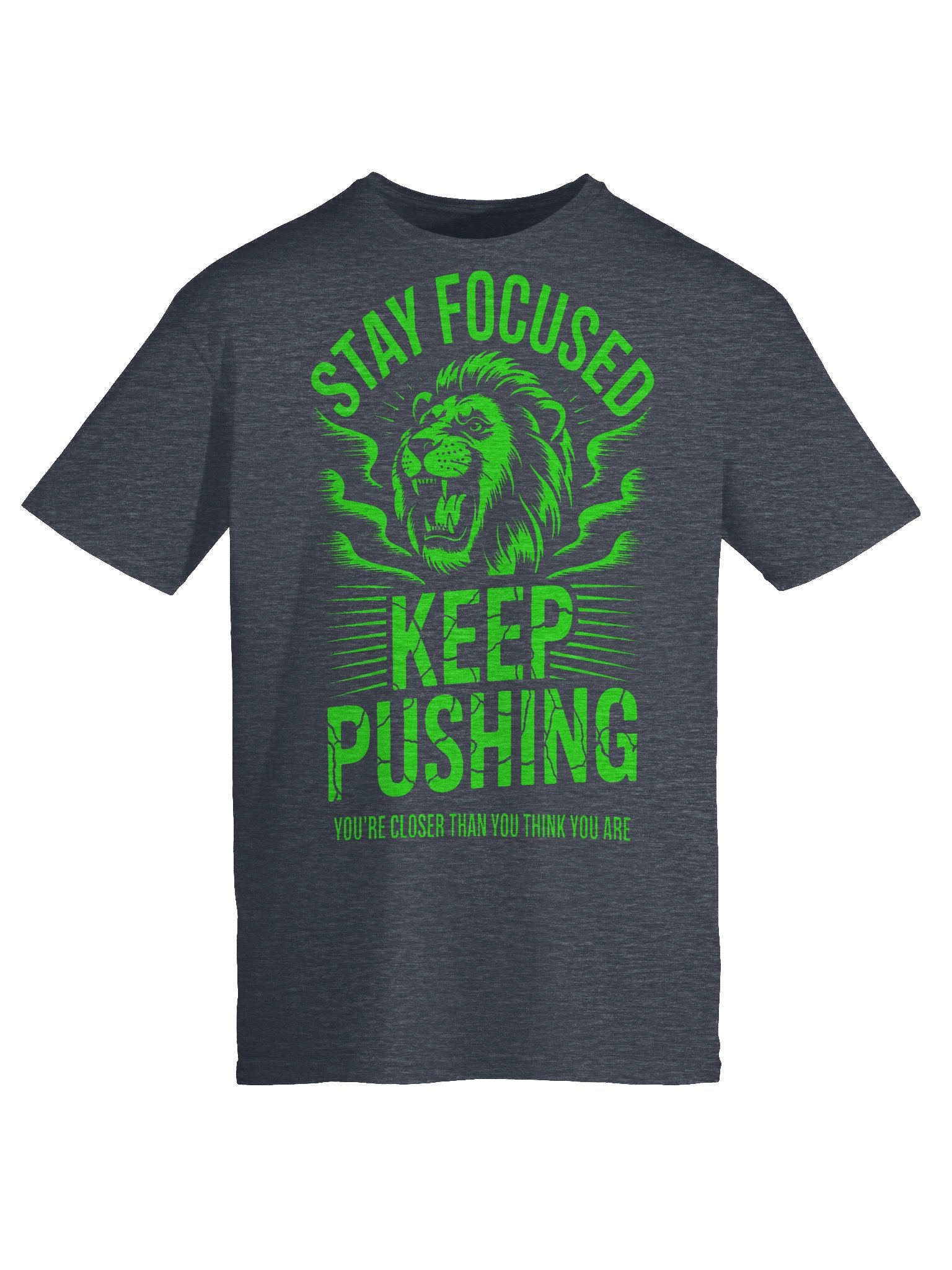 Stay Focused – Keep Pushing V1 Graphic T-Shirt Green product image (3)