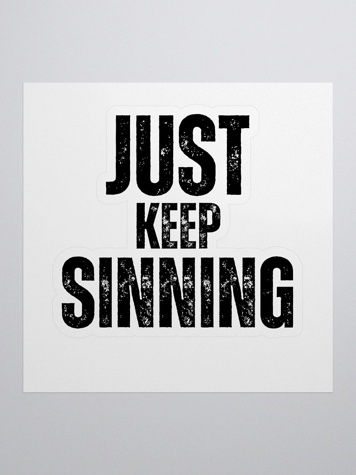 Just Keep Sinning Sticker product image (1)