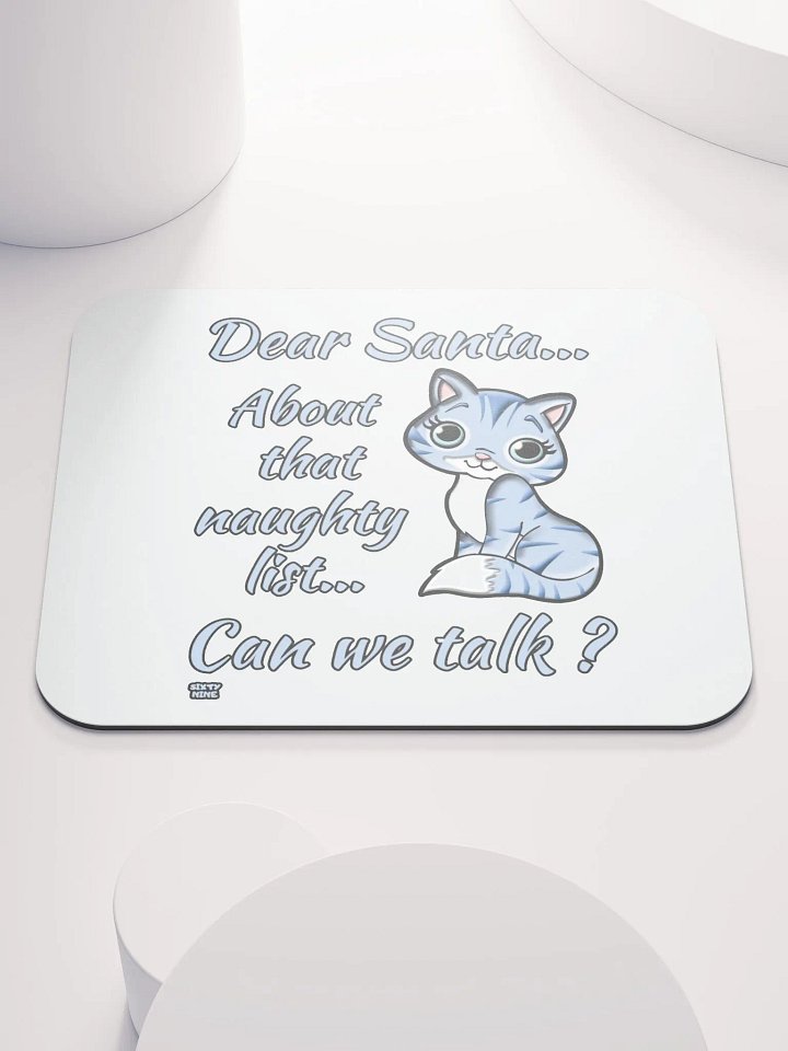 DEAR SANTA, ABOUT THAT NAUGHTY LIST... CAN WE TALK? product image (1)