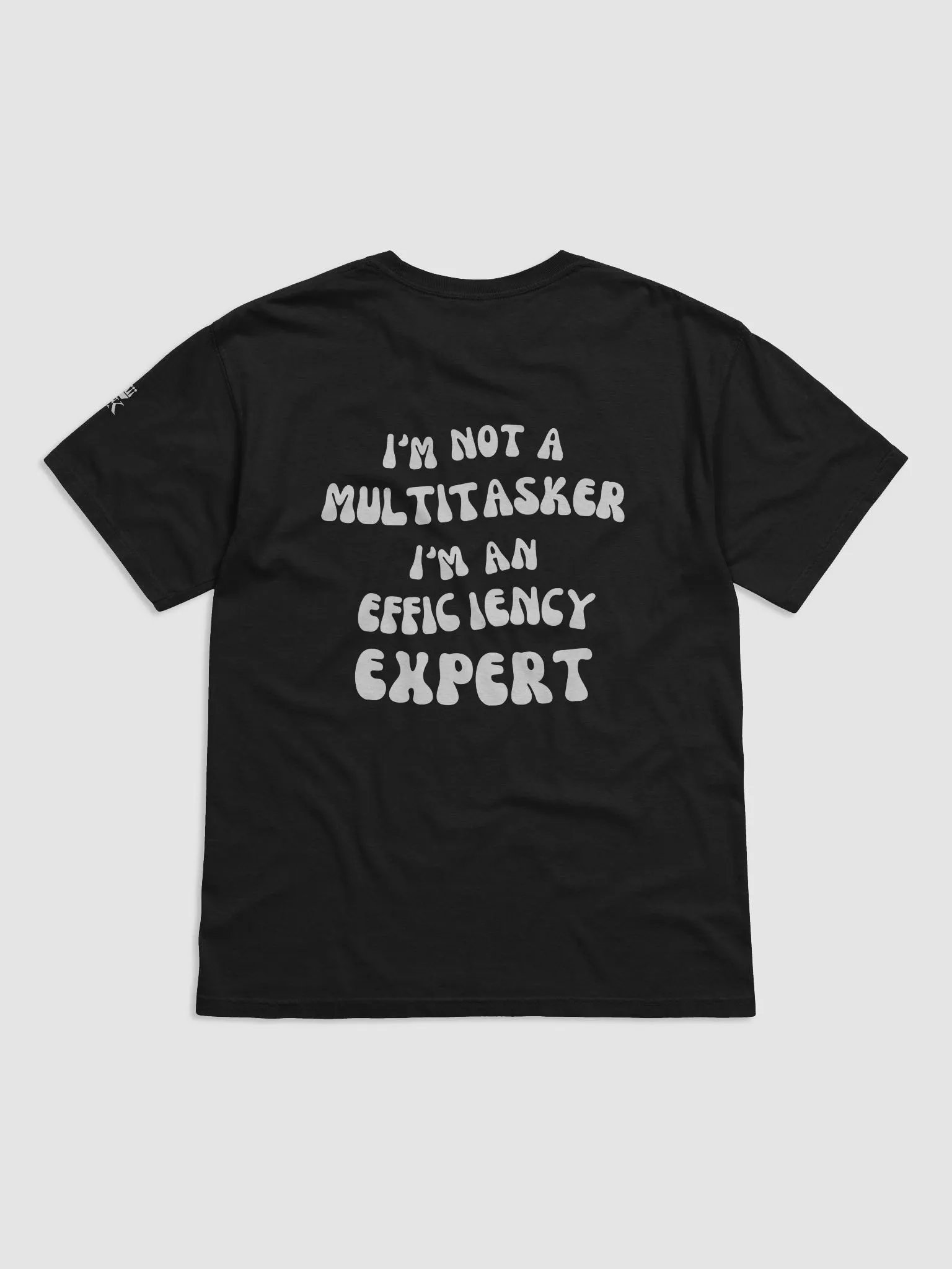 I'm not a multitasker, I'm an efficiency expert Relaxed T-shirt product image (2)