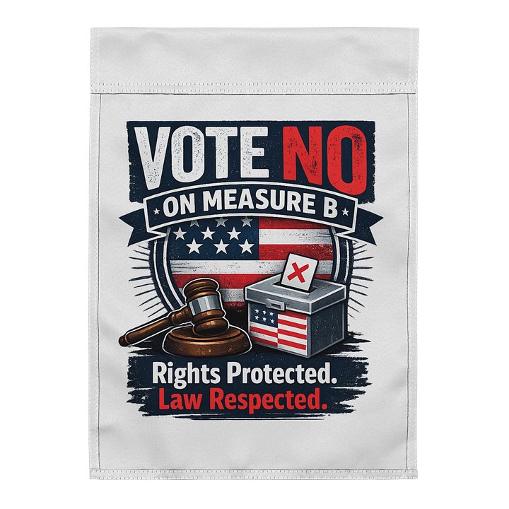Vote No on B Garden Flag product image (2)