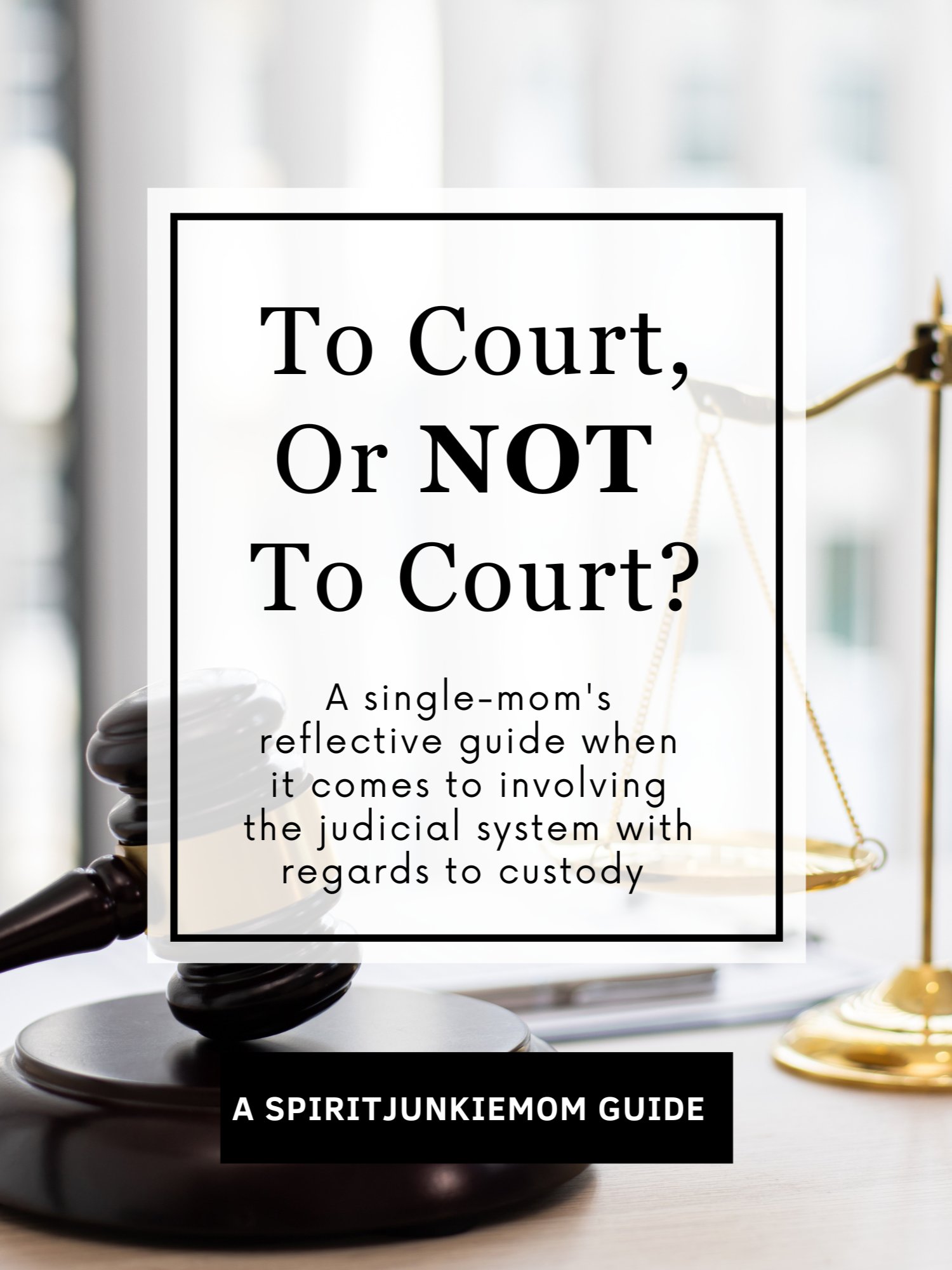 To Court or NOT to Court - A Reflective Guide for Mama's Going Through Separation product image (2)