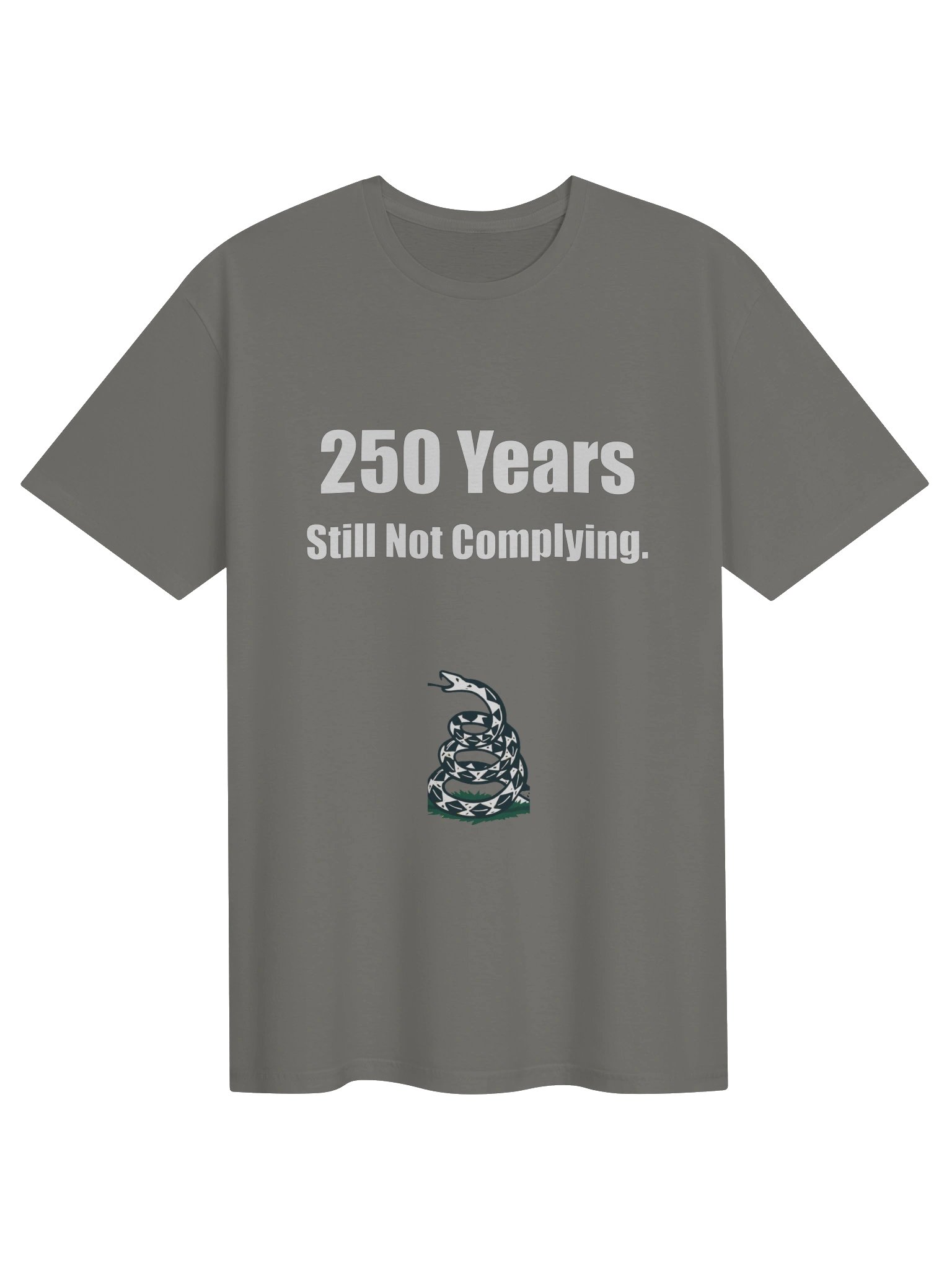 250 Years. Still Not Complying. product image (1)