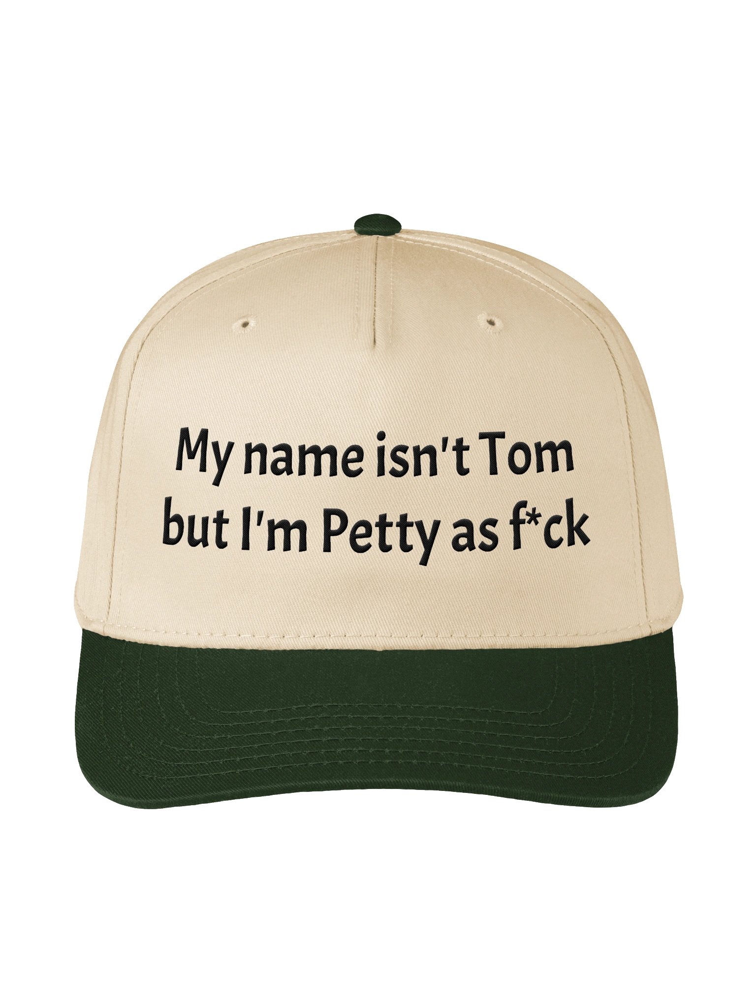My Name Isn't Tom But I'm Petty Embroidered Hat product image (2)