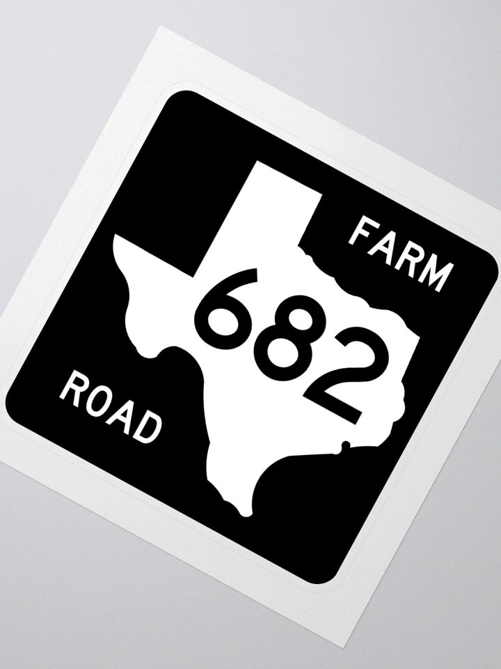 Texas Farm Road Sign FM 682 Sticker product image (2)