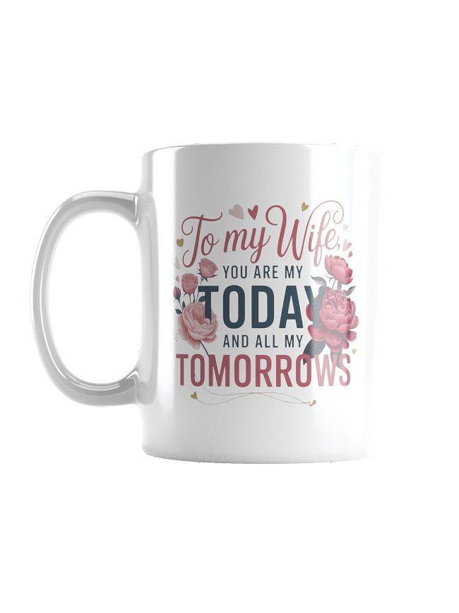 To My Wife Coffee Mugs