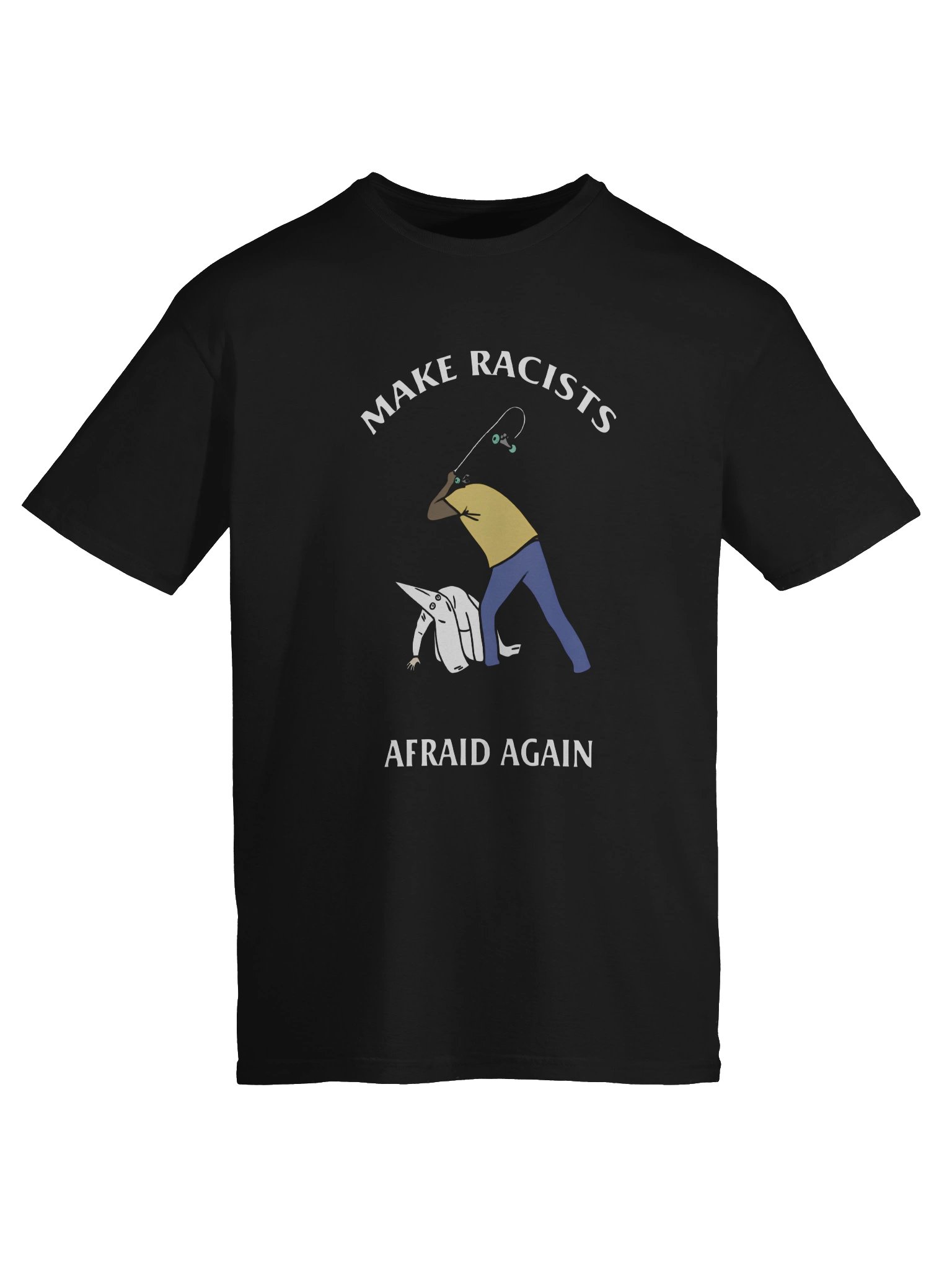Make Racists Afraid Again Shirt product image (2)