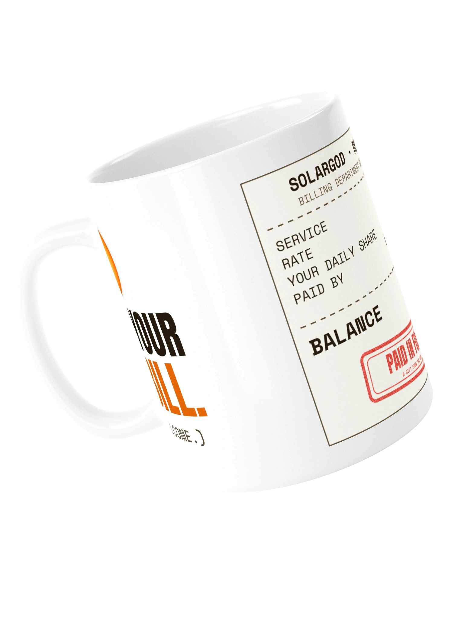 I Paid Your Sun Bill - Gift Mug product image (4)