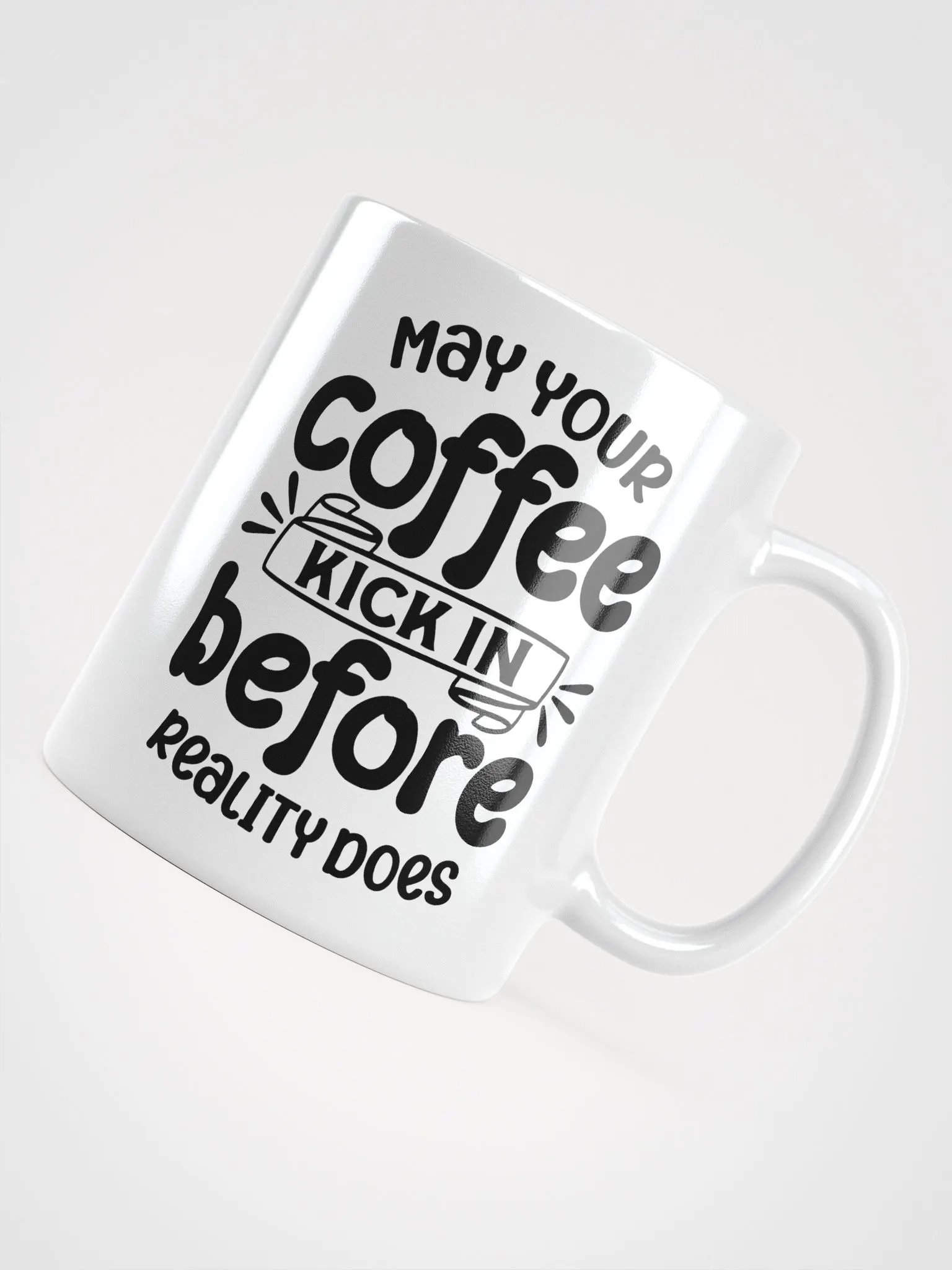 May Your Coffee Kick In Mug product image (12)