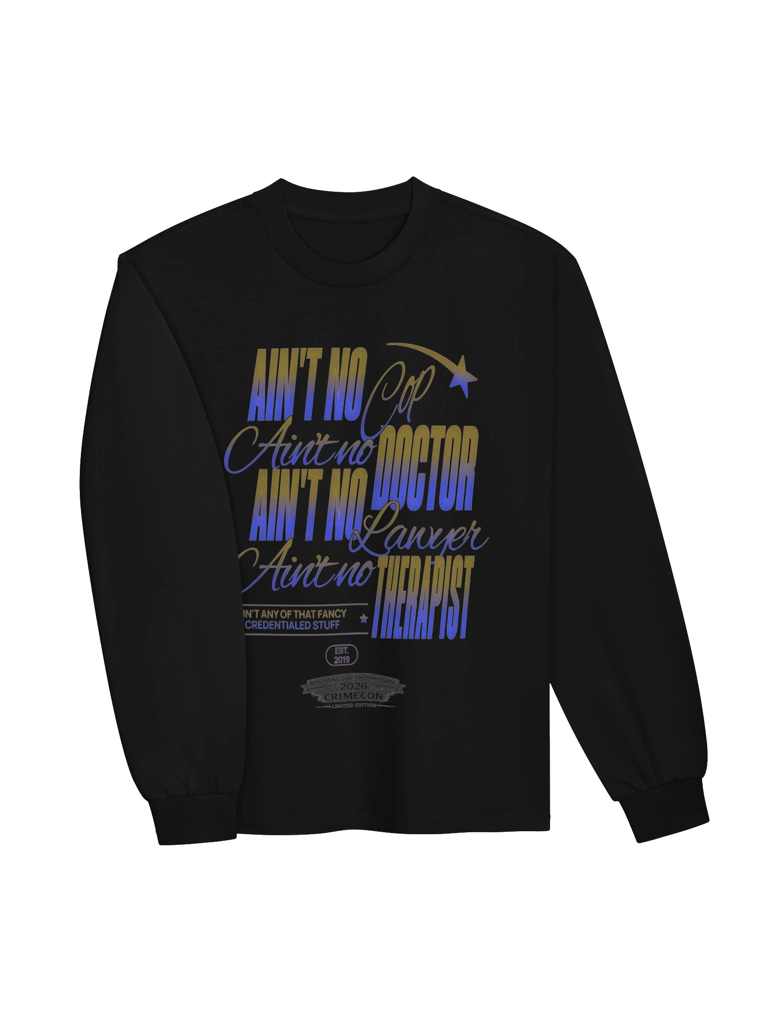 No Fancy Credentials Limited Release Long Sleeve Shirt product image (3)