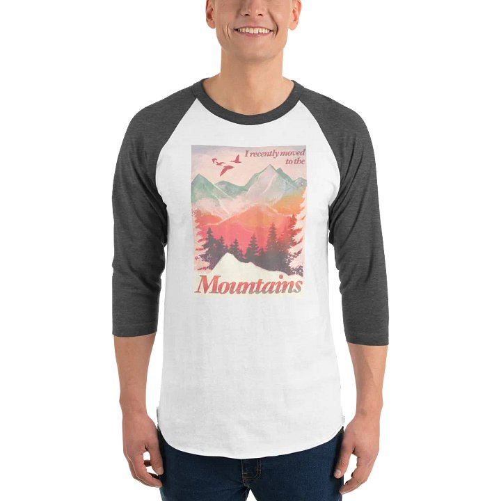 I Recently Moved To Mountains Raglan T-shirt product image (56)