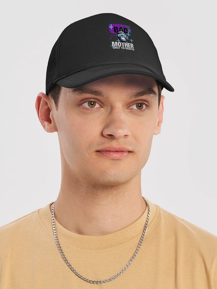 Bad Mother Shut Yo Mouth Trucker Cap product image (1)