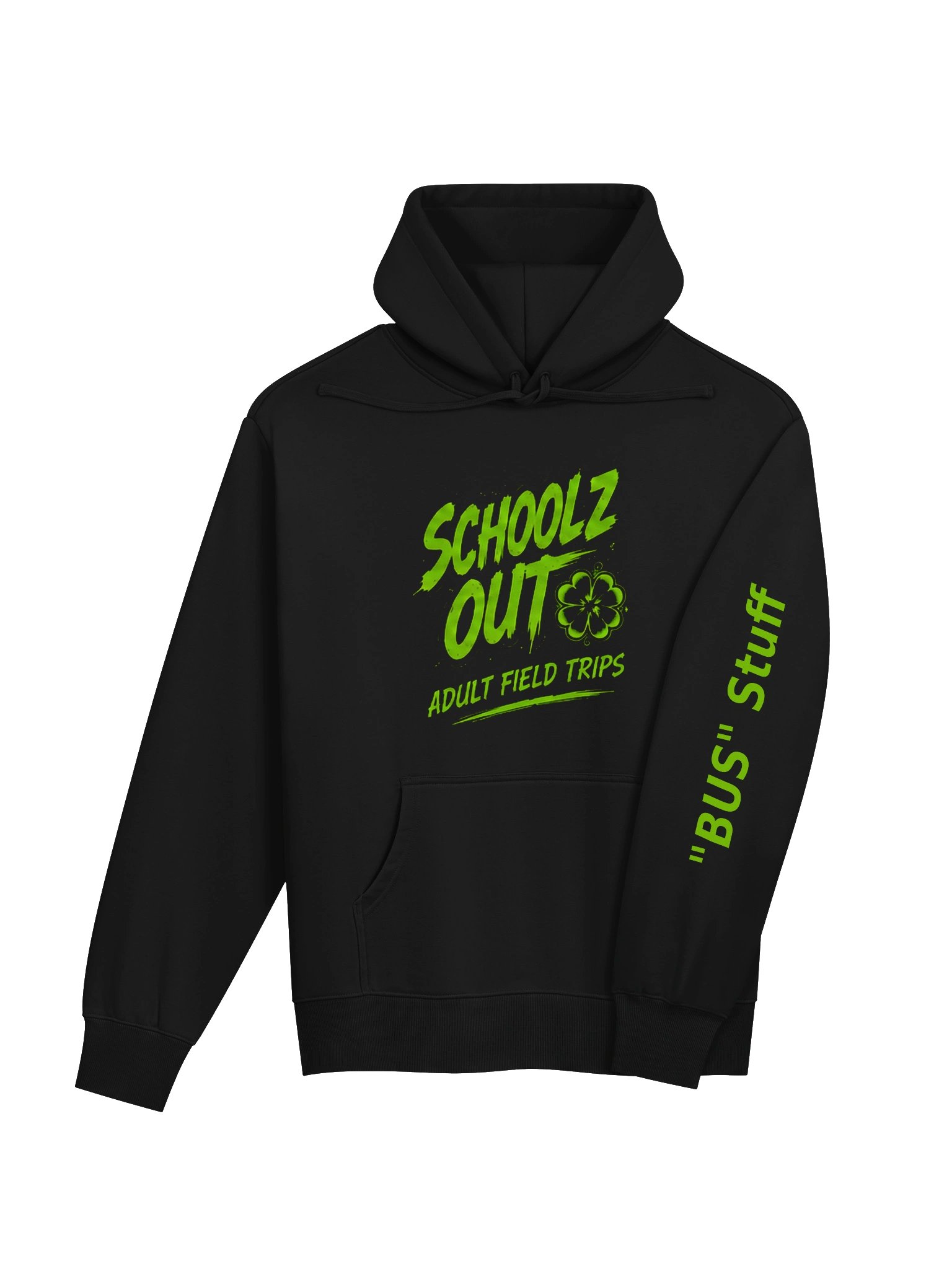 Schoolz Out Adult Field Trips Hoodie product image (4)