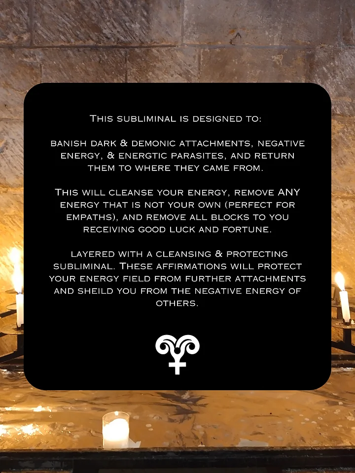 DARK ATTACHMENT REMOVAL Subliminal to Banish Negative Energy, Entities, Parasites. Stop Bad Luck. + 417hz, Take Back Your Energy! product image (2)