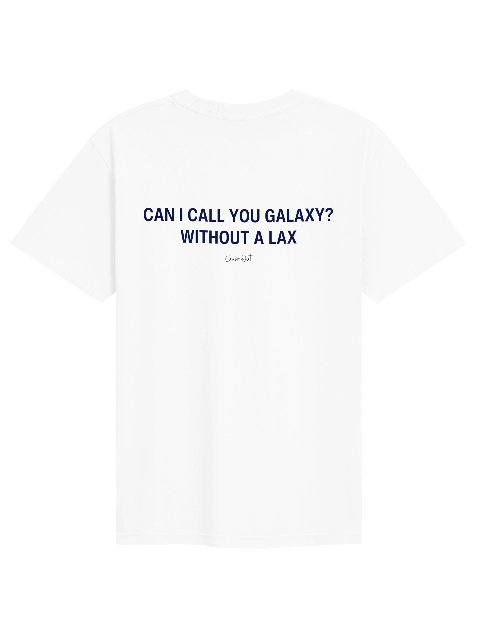 Can I Call You Galaxy? Tee product image (1)