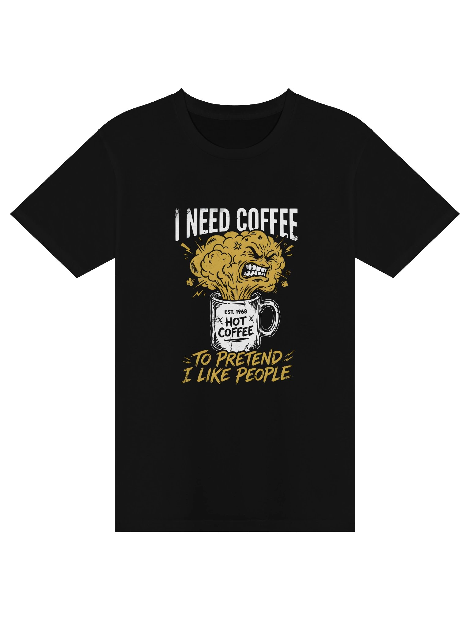Funny Coffee Lover "I Need Coffee To Pretend I Like People" Vintage Graphic T-Shirt product image (6)