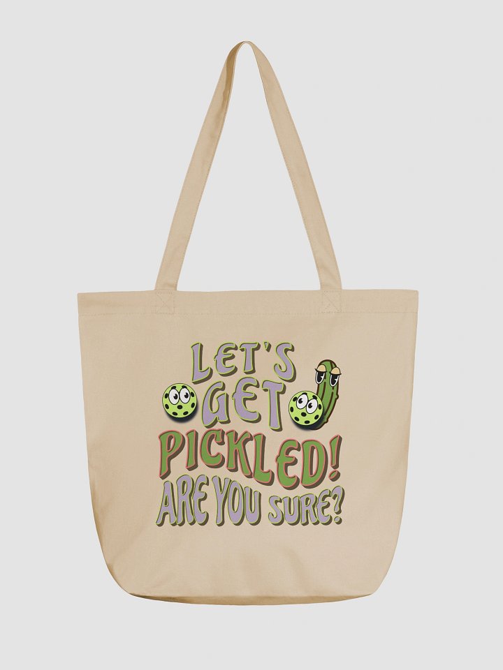 Lets Get Pickled Are You Sure Pickleball Eco-Friendly Tote Bag product image (5)