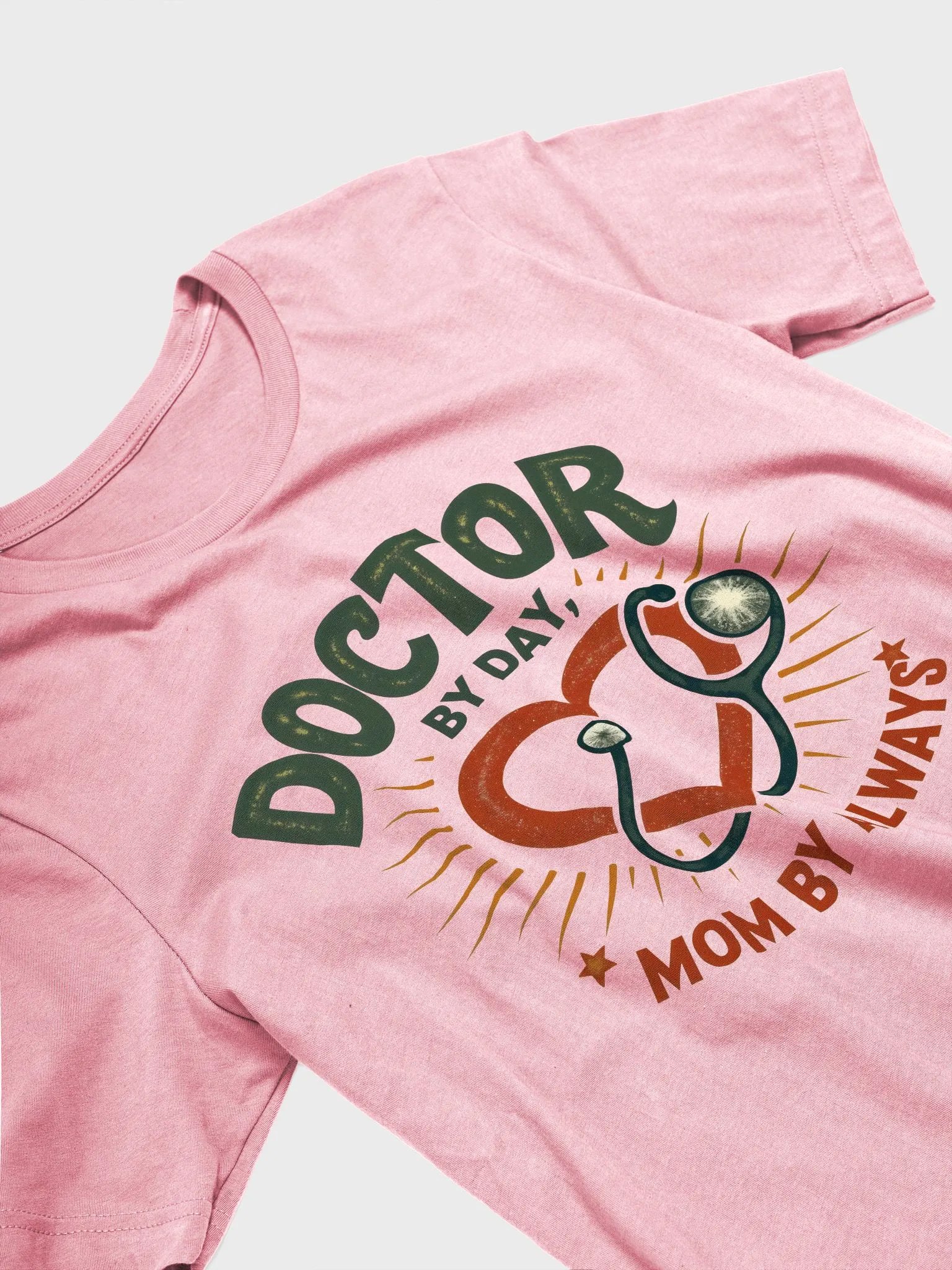 Doctor by Day, Mom by Always T-shirt product image (28)