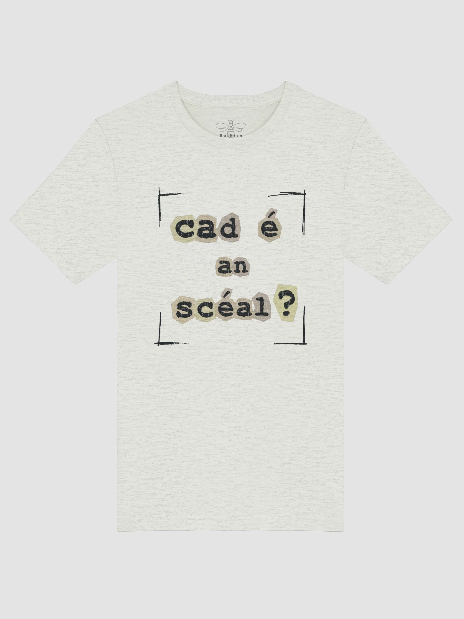 Cad é an scéal? T-shirt product image (3)