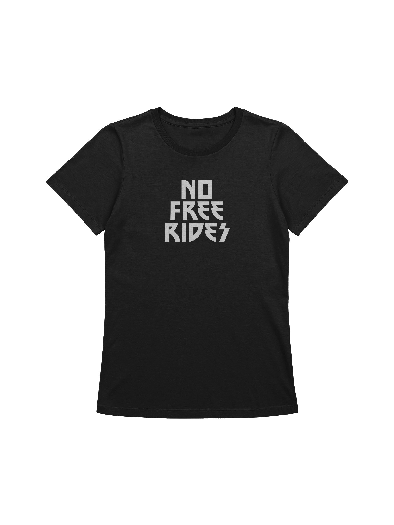 No Free Rides / Women's Shirt product image (1)