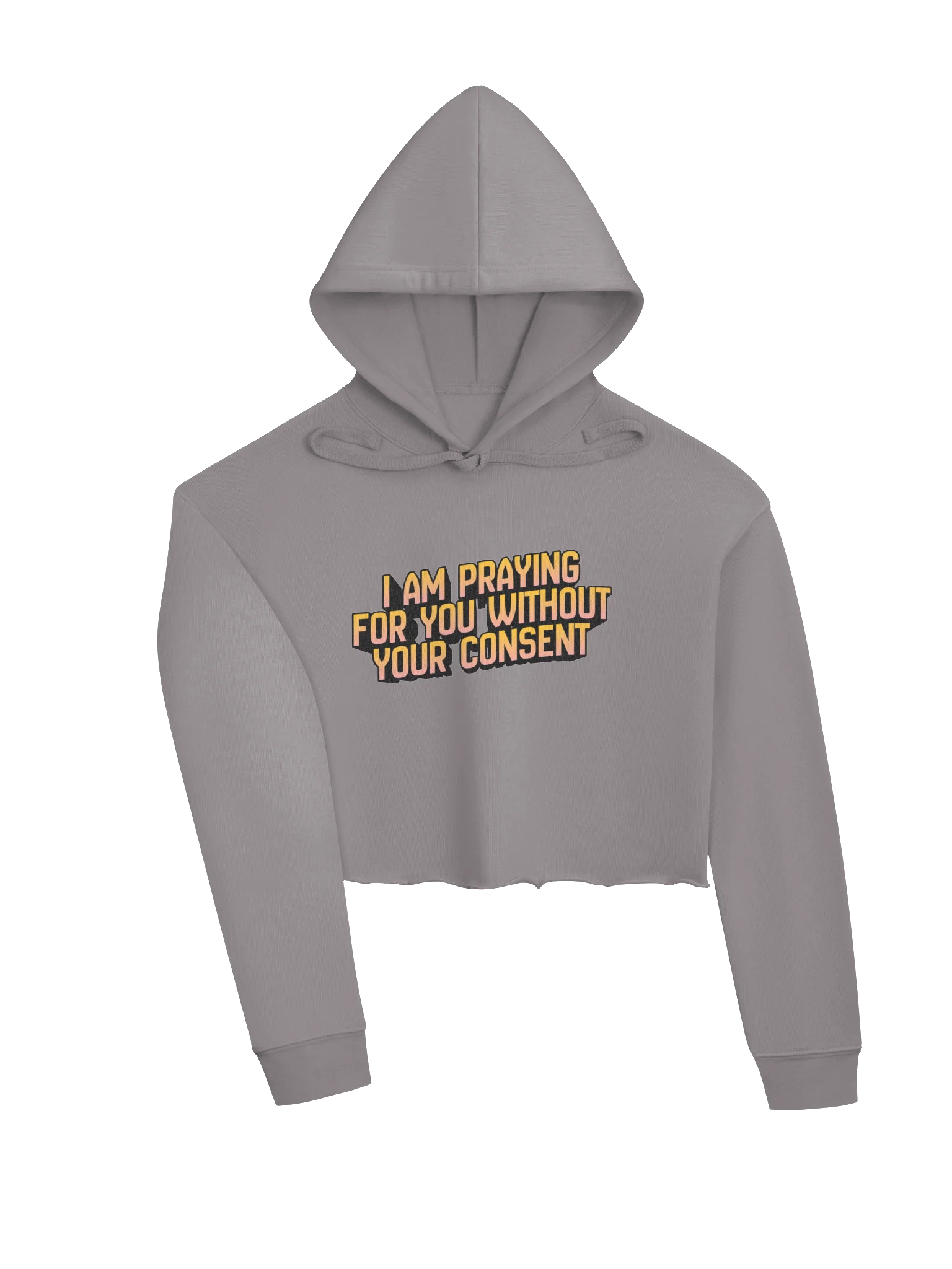 I Am Praying for You Without Your Consent - Cropped Hoodie product image (4)