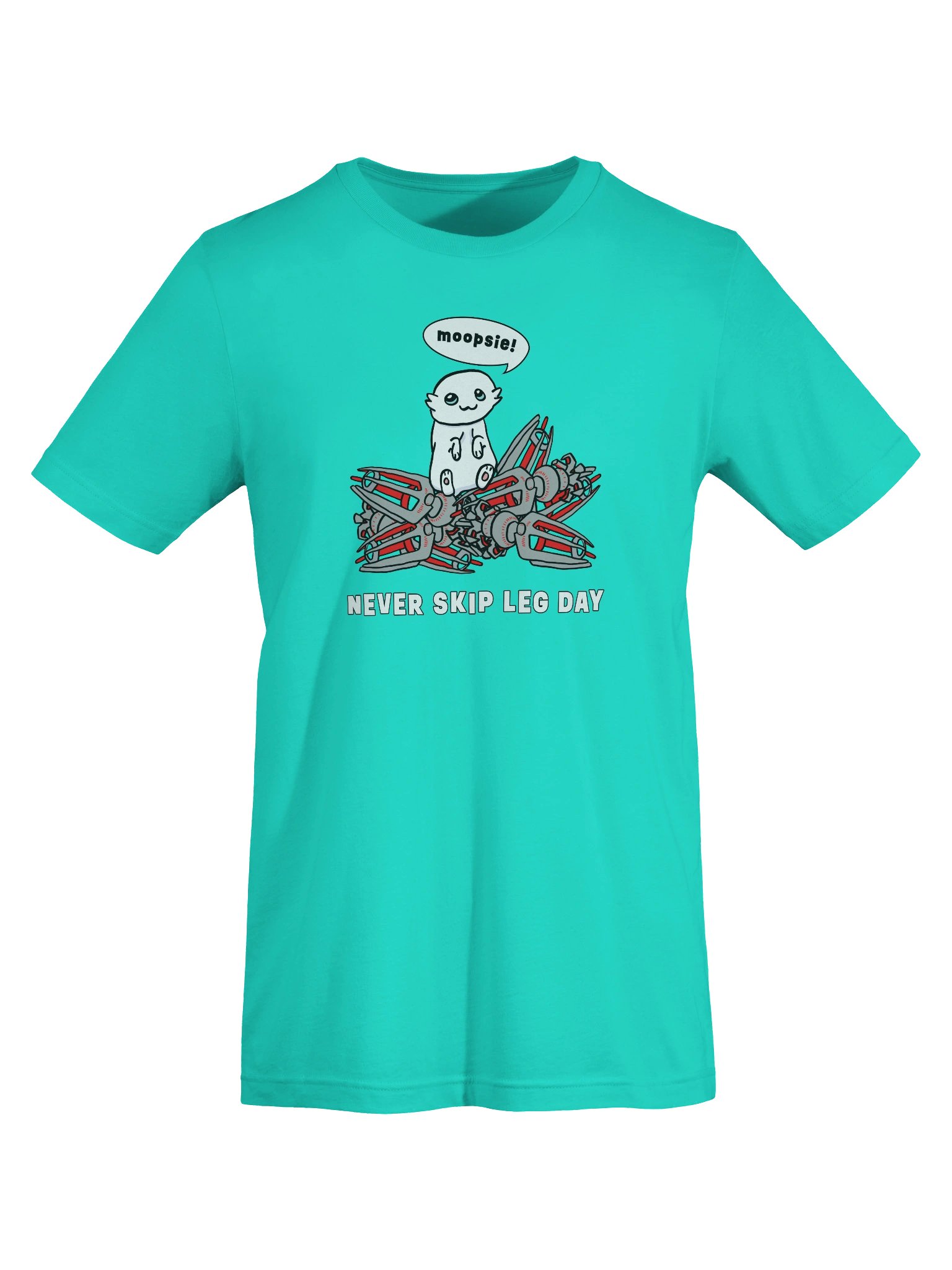 Moopsie Never Skips Leg Day - T-Shirt product image (54)