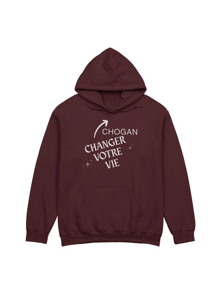 Sweat à Capuche Chogan « Changer Votre Vie » product image (1)