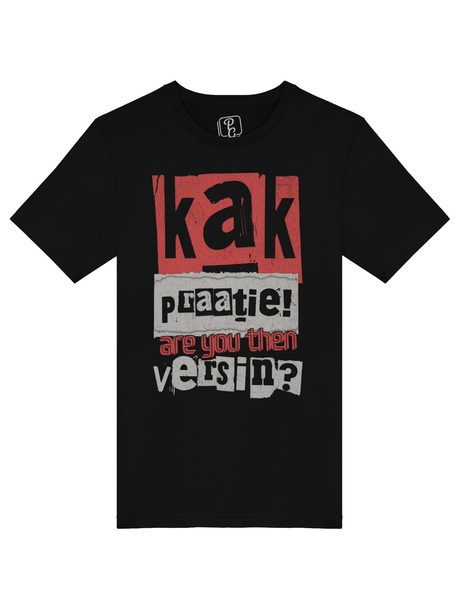 Kak Praatie! Are You Then Versin?" T-Shirt | Funny Cape Flats Slang & SA Nostalgia product image (10)