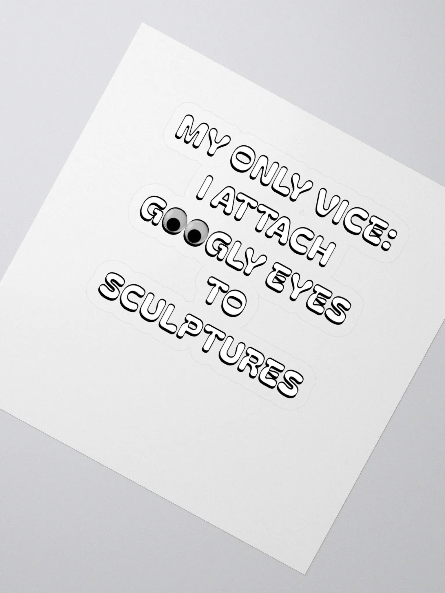 My Only Vice: Attaching Googly Eyes To Sculptures Funny Sticker product image (2)