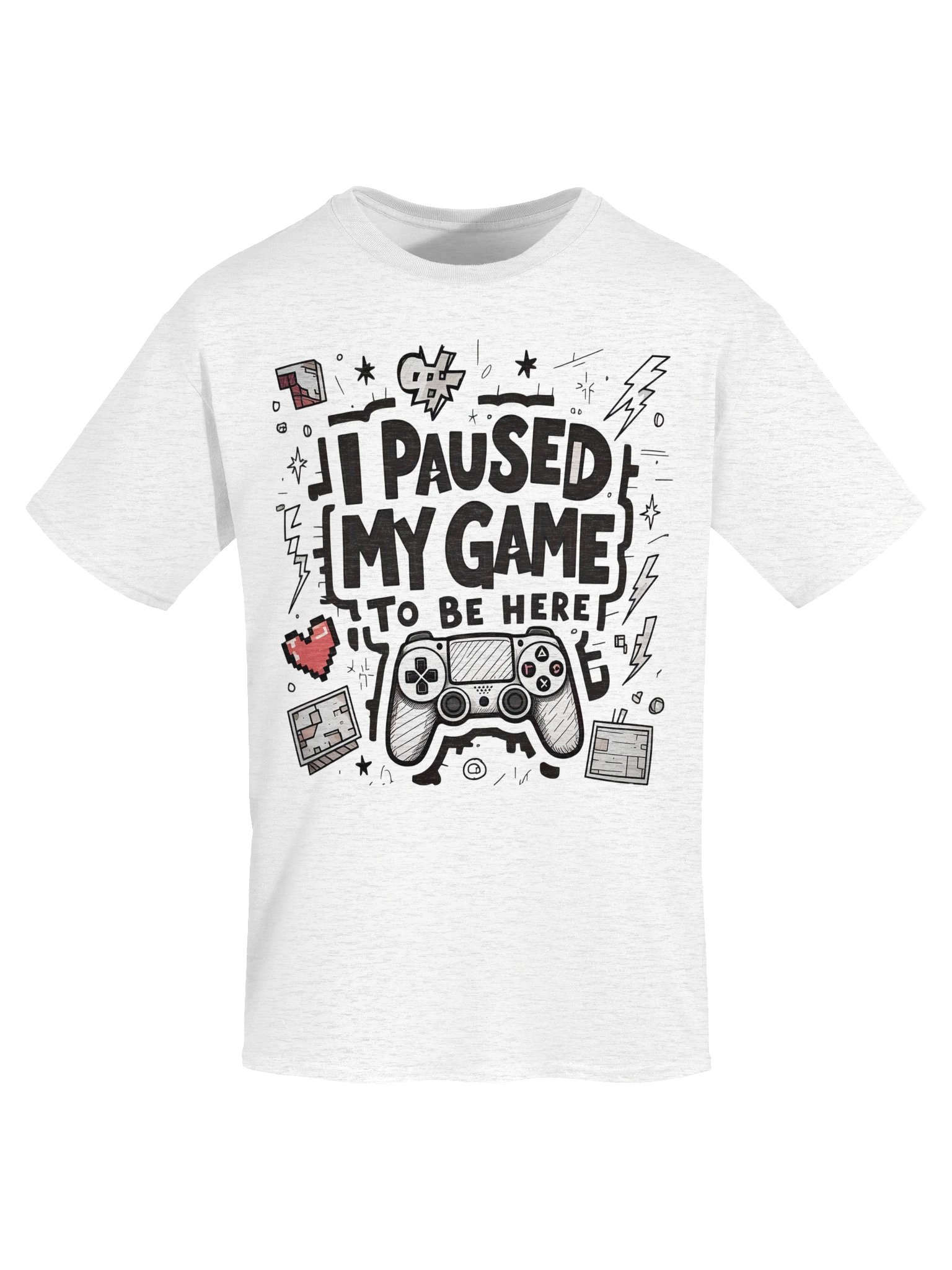 I Paused My Game To Be Here T-Shirt product image (5)