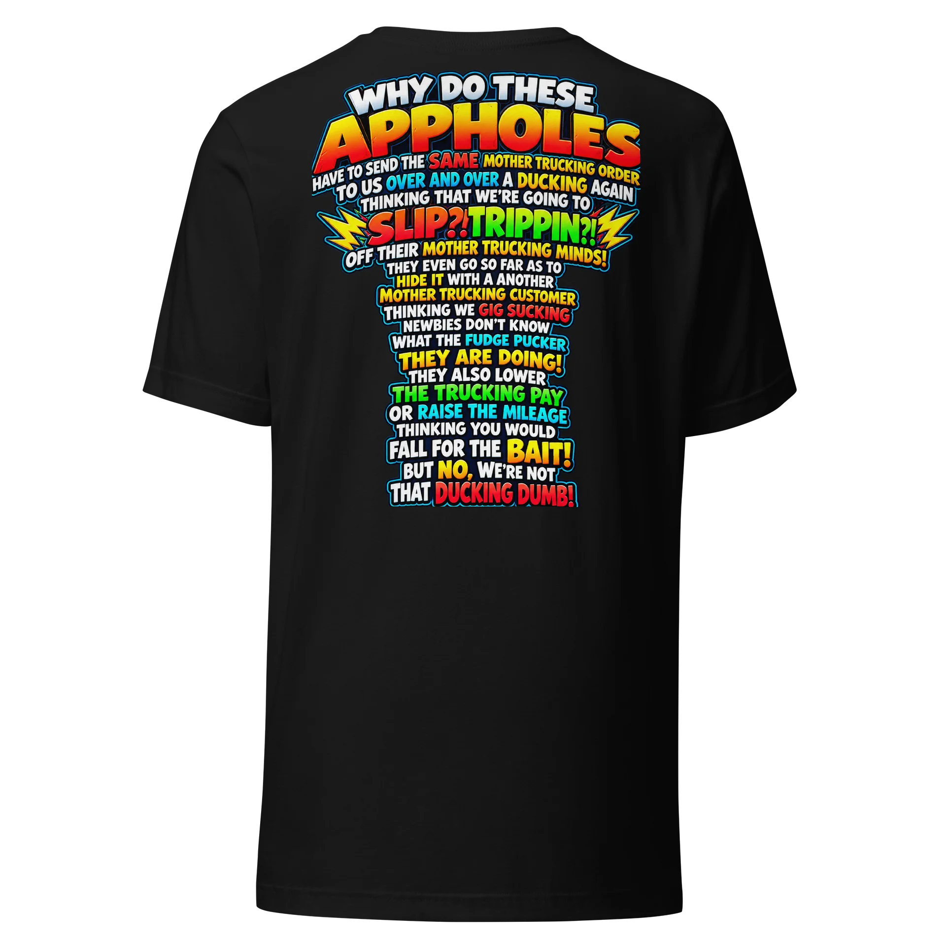 Why Do These Appholes?! – Gig Worker Rant Tee ⭐ product image (2)