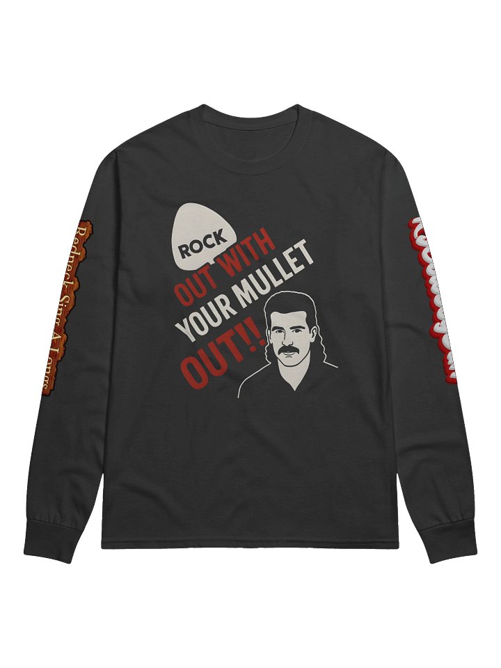 Rock Out With Your Mullet Out - Long Sleave product image (2)