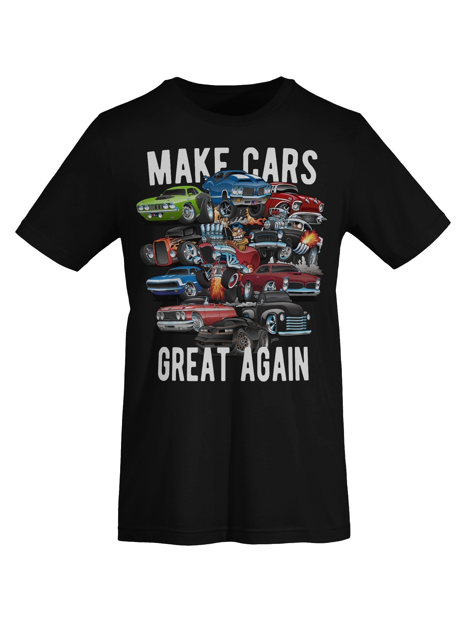 Make Cars Great Again! Muscle Cars, Classic Cars and Hotrods T-Shirt product image (4)